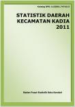 Statistik Daerah Kecamatan Kadia 2011