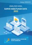 Analisis Hasil Survei Kebutuhan Data BPS Kota Kendari 2022