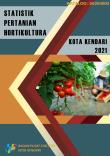 Statistik Pertanian Hortikultura Kota Kendari 2021