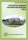 Statistik Daerah Kecamatan Baruga 2014