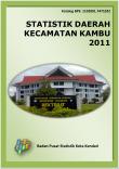 Statistik Daerah Kecamatan Kambu 2011