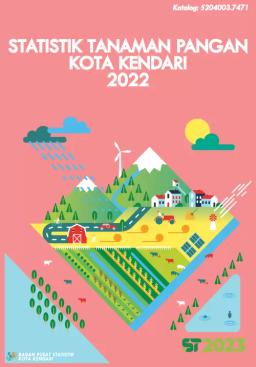 Statistik Tanaman Pangan Kota Kendari Tahun 2022