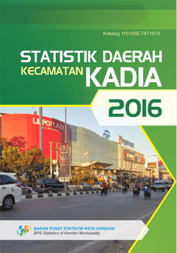 Statistik Daerah Kecamatan Kadia 2016