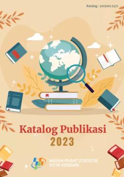 2023 Publications Catalog, BPS-Statistics Of Kendari Municipality