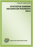 Statistik Daerah Kecamatan Puuwatu 2012