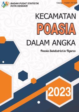 Poasia Subdistrict In Figures 2023